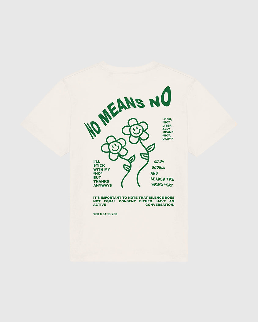 NO MEANS NO TEE RAW GREEN