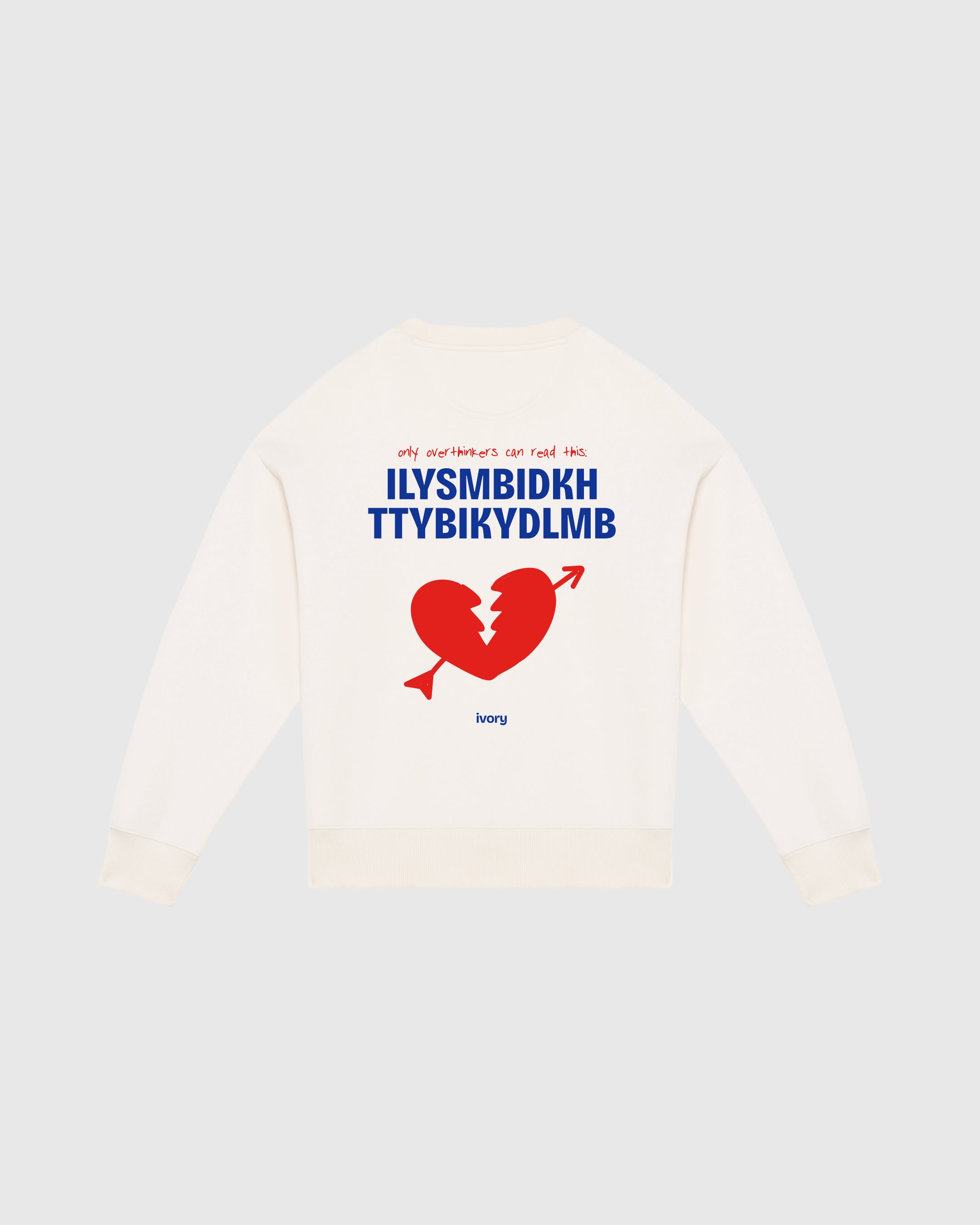 OVERTHINKERS 2.0 SWEATSHIRT RAW