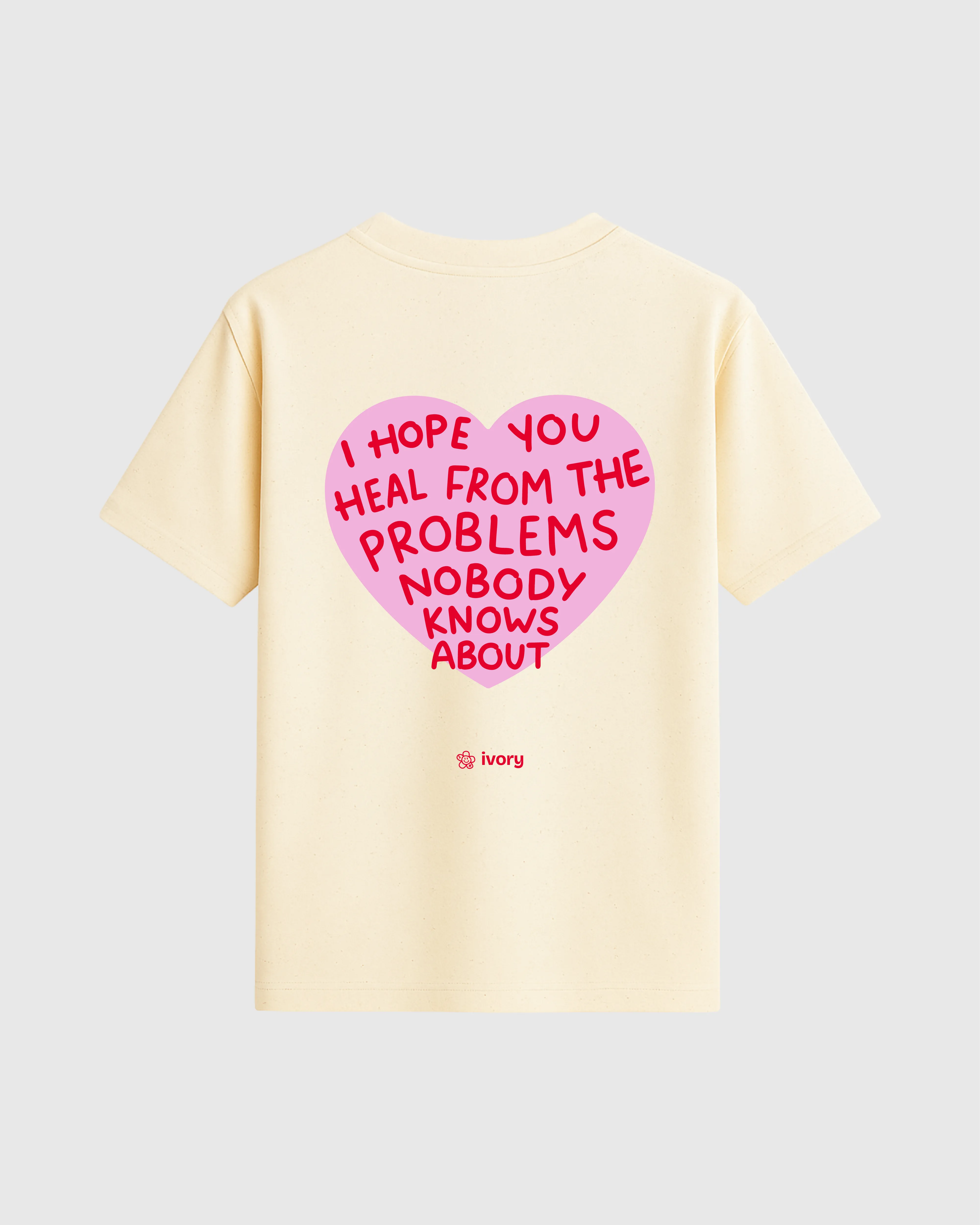 I HOPE YOU HEAL TEE RAW PINK – Ivory Therapy