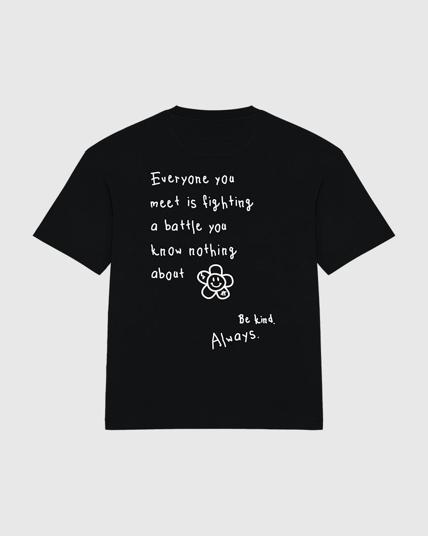 BE KIND. ALWAYS. TEE BLACK
