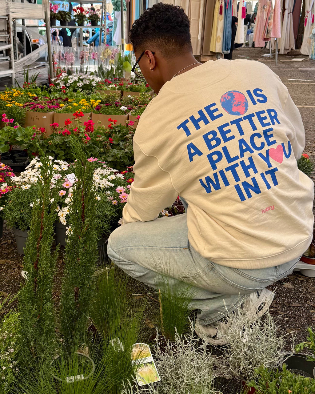 BETTER WITH YOU SWEATSHIRT RAW