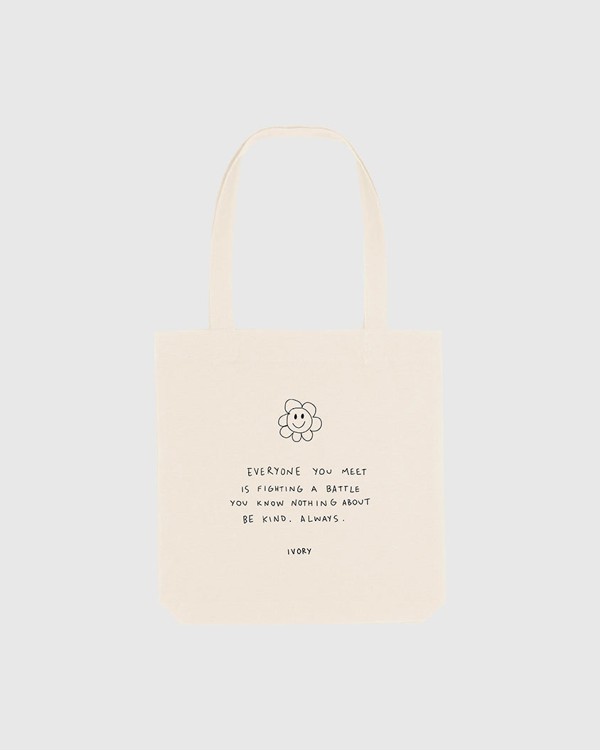 EVERYONE YOU MEET TOTE BAG RAW