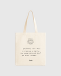 EVERYONE YOU MEET TOTE BAG RAW