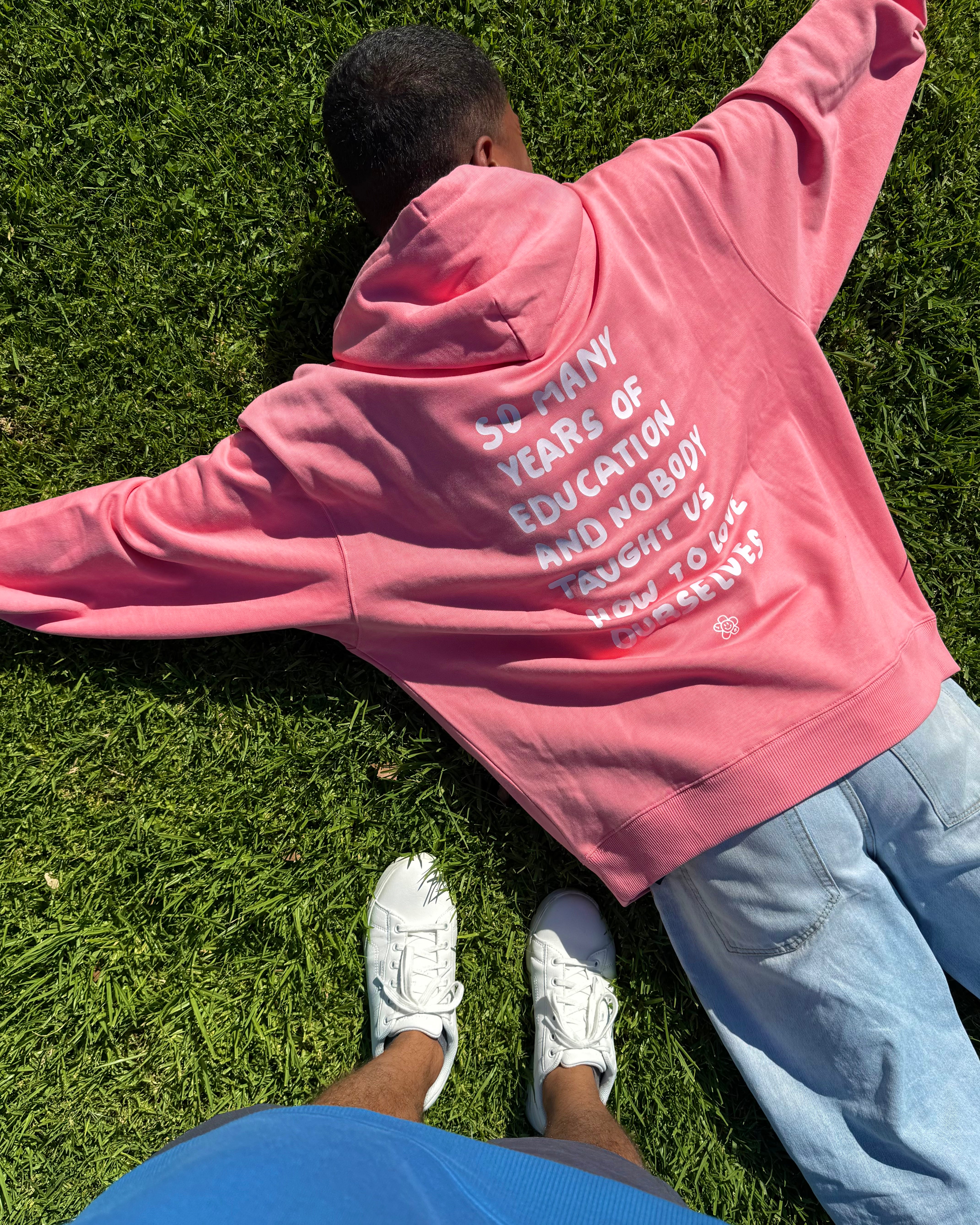 LOVE OURSELVES HOODIE PINK