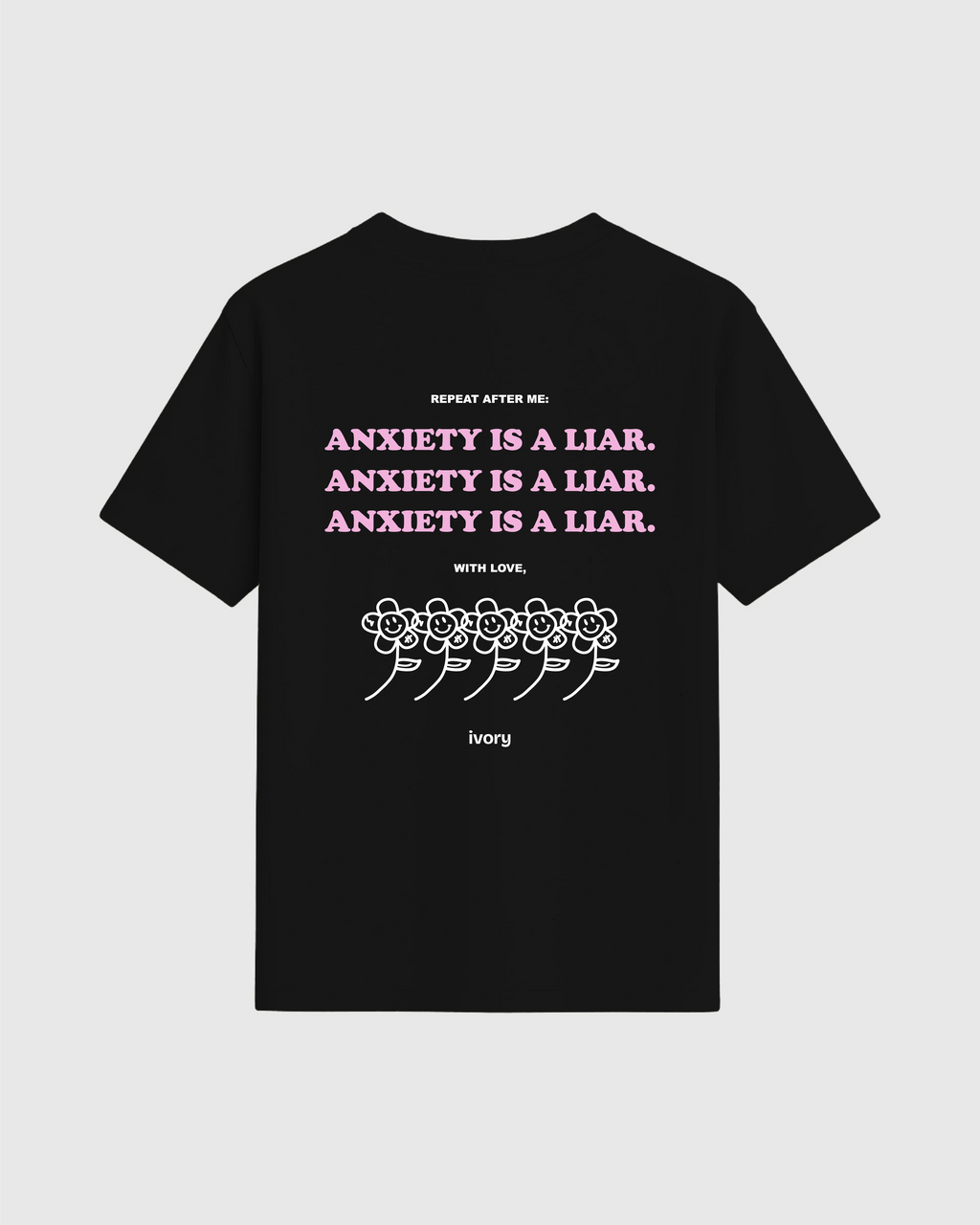 ANXIETY IS A LIAR TEE BLACK PINK