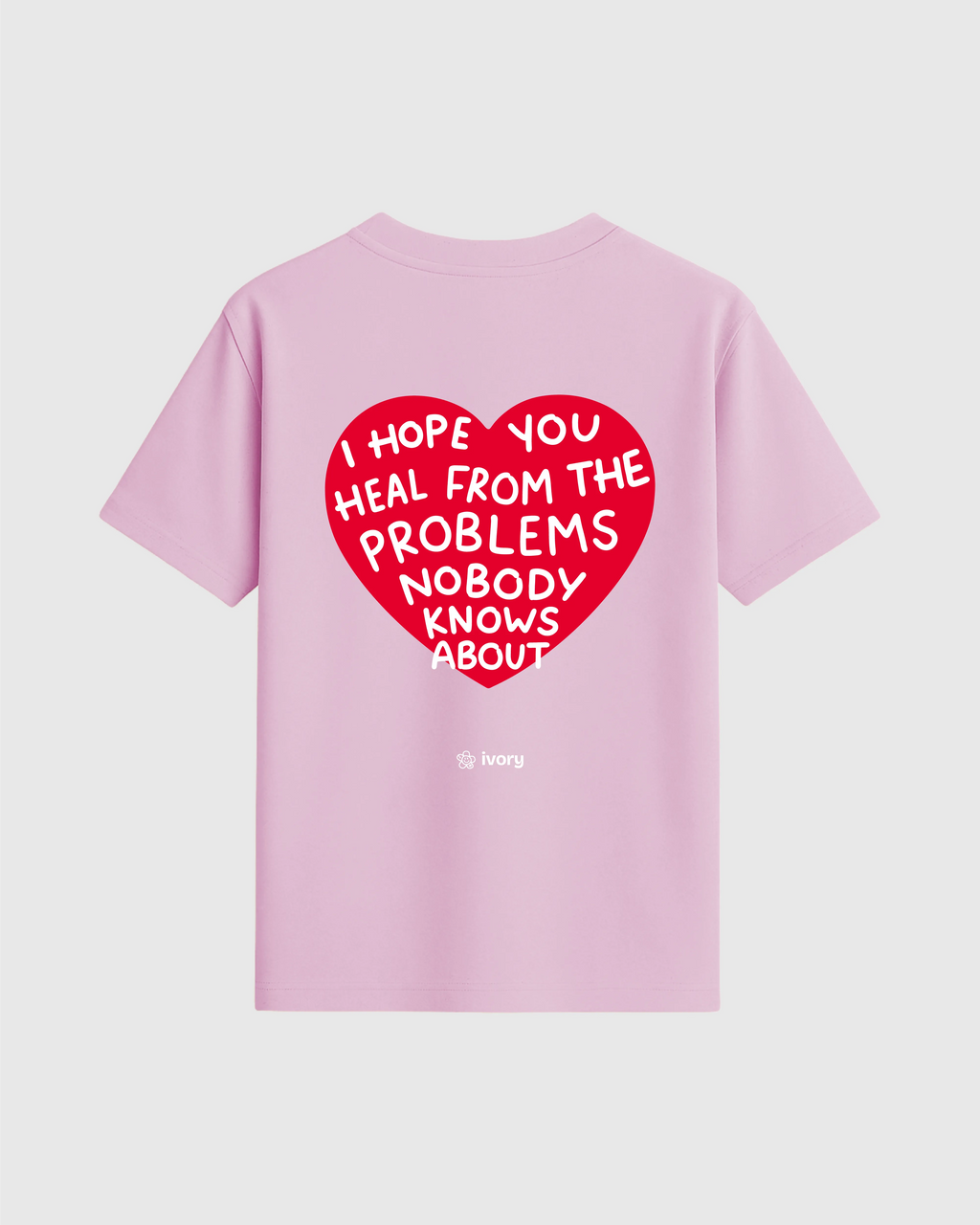 I HOPE YOU HEAL TEE COTTON CANDY