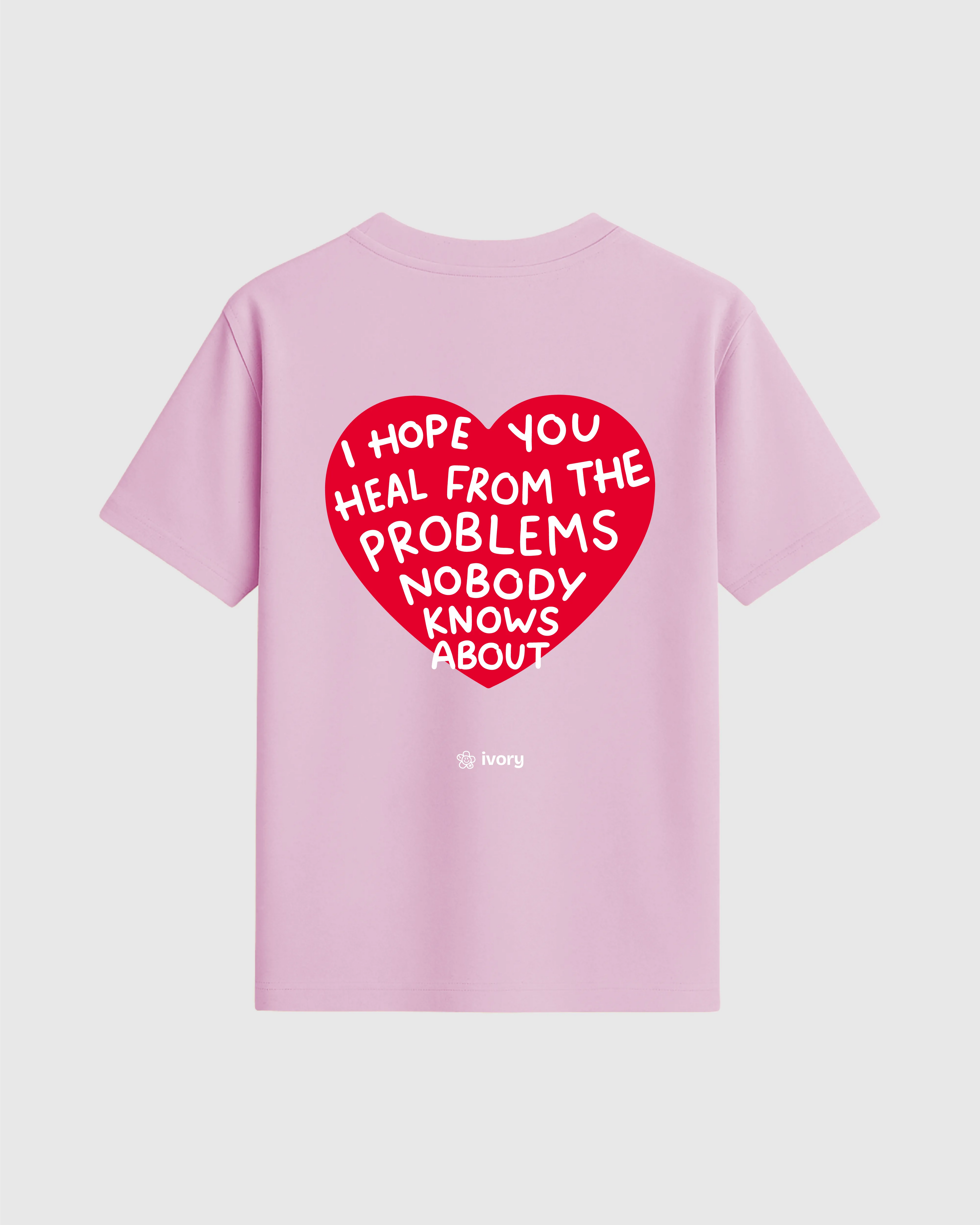 I HOPE YOU HEAL TEE COTTON CANDY