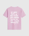 LOVE OURSELVES TEE COTTON CANDY