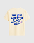BETTER WITH YOU TEE RAW